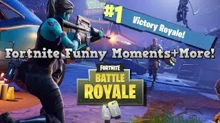 Fortnite - Funny Moments+More! #6 [Trending Now]