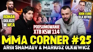 MMA Corner #25 - PODSUMOWANIE XTB KSW 114 | WRZOSEK vs SZPILKA 2? - 