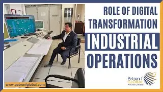 Role of Digital Transformation in Industrial Operations
