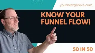 Know Your Funnel Flow [Groove Funnels Tutorial]
