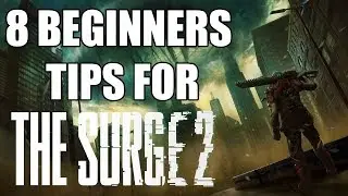 8 Beginner's Tips and Tricks to Get You Started in The Surge 2