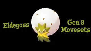 Наборы приёмов Pokemon Sword & Shield: Eldegoss