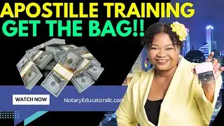 Apostille Training, Notary Training, General Notary Work,  Loan Signing Work