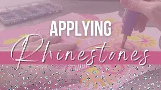 Easiest Way to Put on Rhinestones | Rhinestone Tutorial for Beginners