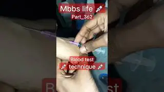mbbs life 💉 part_362 💉 Blood test  technique 💉 #mbbs #medical #aiims #motivation #shorts #lab #path