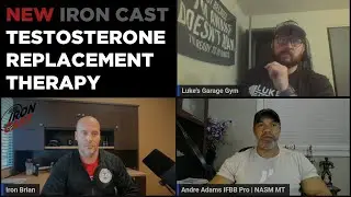 Ironmaster IRON CAST, episode 1: Testosterone Replacement Therapy (TRT)