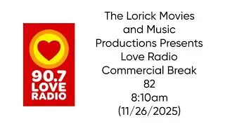 Love Radio Commercial Break #82 (11/26/2025)