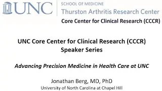 Advancing Precision Medicine in Health Care at UNC (Jonathan Berg)