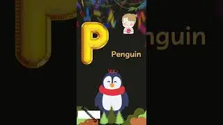 P for penguin alphabet song | alphabet for kids | cartoon video  #shorts #viralvideo