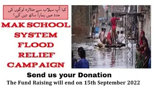 MAK SCHOOL SYSTEM // Flood Relief Camp // Video 2