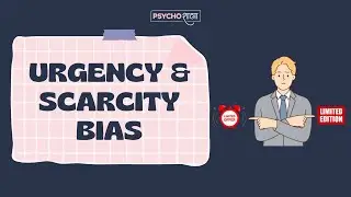 Urgency & Scarcity Bias | #psychology #psychoshala #decisionmaking
