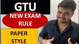 GTU NEW EXAM RULE | New paper style | OFFLINE/ONLINE
