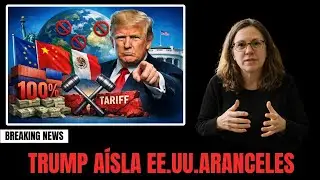 Boicot global: 3 continentes, aranceles del 100% y Trump aislando a EE.UU.