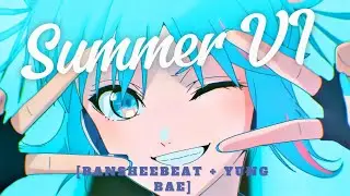 [bansheebeat + yung bae] - SUMMER VI (Miku Hatsune Edit Video)