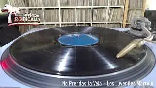 No Prendas La Vela - Los Juveniles Martelo