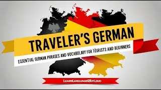 German for travelers made easy with essential phrases, vocabulary & tips for every trip & situation
