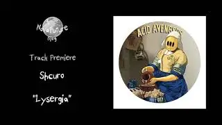 Shcuro - Lysergia [AAR017 | Acid Avengers | Premiere]