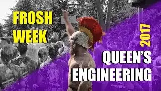 Queen's Engineering Frosh Week 2017