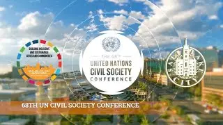 Look Back: 68th United Nations Civil Society Conference