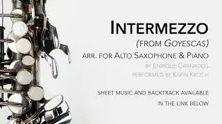 INTERMEZZO (from Goyescas) by Enrique Granados (Alto Saxophone & Piano)