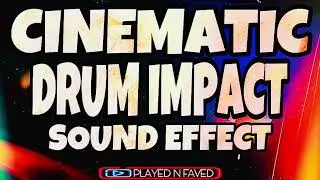 Cinematic Drum Impact Sound Effect