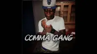 &ldquo;COMMA GANG&rdquo; #LLB - LEEJAYBENJI #benjiboyz