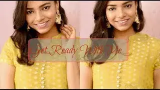 Get Ready With Me - Desi Edition +Giveaway winner announced