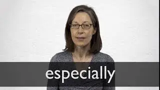 How to pronounce ESPECIALLY in British English