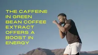 Green Bean Coffee Extract Benefits