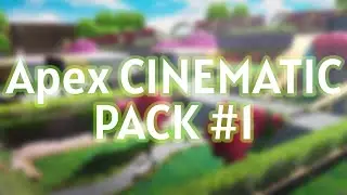 Apex Cinematic Pack #1