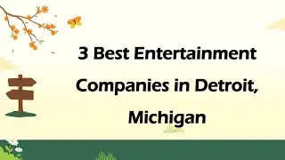3 Best Entertainment Companies in Detroit, Michigan | Entertainment Services