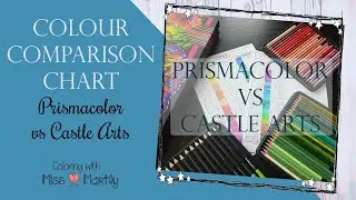 Comparison Chart | CASTLE ARTS vs PRISMACOLOR | Color Match