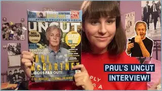 Paul McCartney&rsquo;s Uncut Magazine Interview