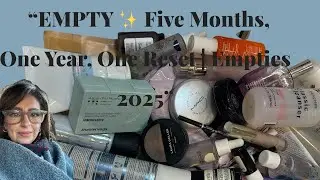  &ldquo;EMPTY ✨ Five Months, One Year, One Reset | Empties 2025&rdquo;