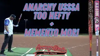 Anarchy Too Hefty & Memento Mori | USSSA Slowpitch Bat Review