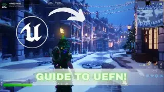 Headstart to UEFN: Beginner&rsquo;s Guide for Unreal & Blender Artists | Create in Fortnite!