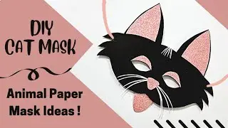 How to make a cat mask with paper | DIY Paper Cat Mask | Cat costume idea | Animal mask making ideas