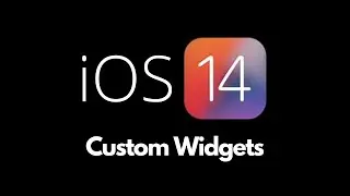 iOS 14: How to Create Custom Widgets