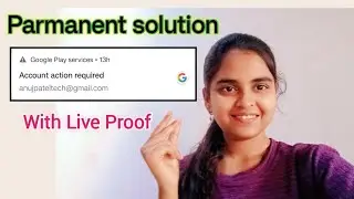 Account action required // account action required kya hai // kaise hataye