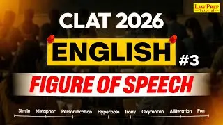 Figure of Speech | Part 3 | English for CLAT 2026 | CLAT Exam Preparation