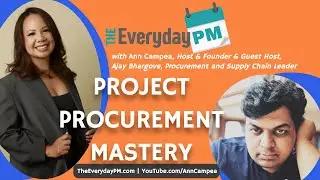 Project Procurement Mastery: From Bottleneck to Strategic Advantage with Ajay Bhargove