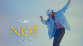 Kevv. - No&euml; (Prod by Ethan Morris) [Official lyrics video]