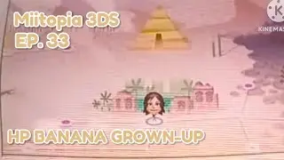 Miitopia 3DS - HP BANANA GROWN-UP - EP. 33