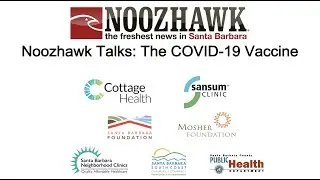 Noozhawk Talks: The COVID-19 Vaccine