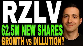 RZLV Stock Dilution Explained: 62.5M New Shares, Angry Investors & the Growth vs. Dilution Debate