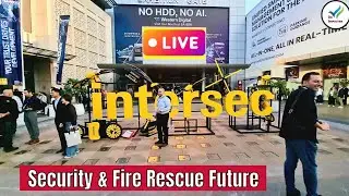 LIVE: Intersec 2025 Dubai 🇦🇪 | World&rsquo;s Leading Security, Safety & Fire Expo