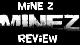MineZ Review