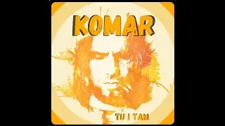 KOMAR - TU i TAM (feat. Tymek Krajniak & Łukasz Belcyr)