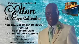 Celebrating the Life of Elton Callender