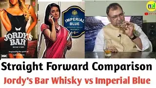Imperial Blue vs Jordy's Bar Whisky comparison @nilgirikashyap